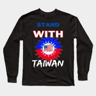 The USA stands with Taiwan - Free Taiwan from foreign threats Long Sleeve T-Shirt